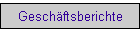 Geschftsberichte