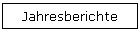 Jahresberichte